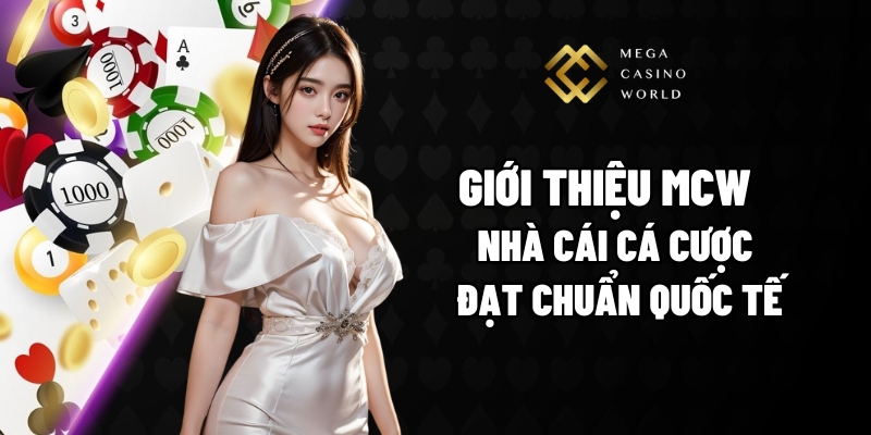 giới thiệu MCW