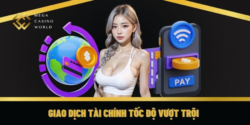 Giao dịch tài chính tốc độ vượt trội